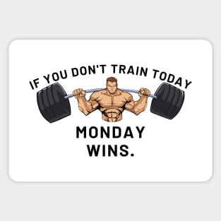 Don't Let Monday Win Sticker